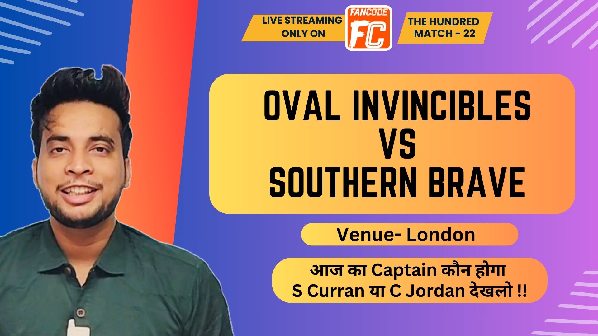 Match 22: Oval Invincibles vs Southern Brave | Fantasy Preview