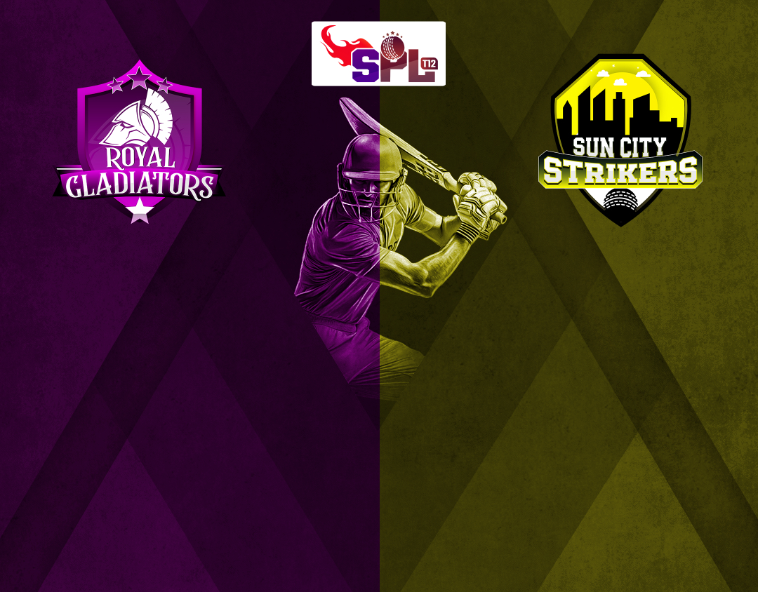 Royal Gladiators vs Sun City Strikers