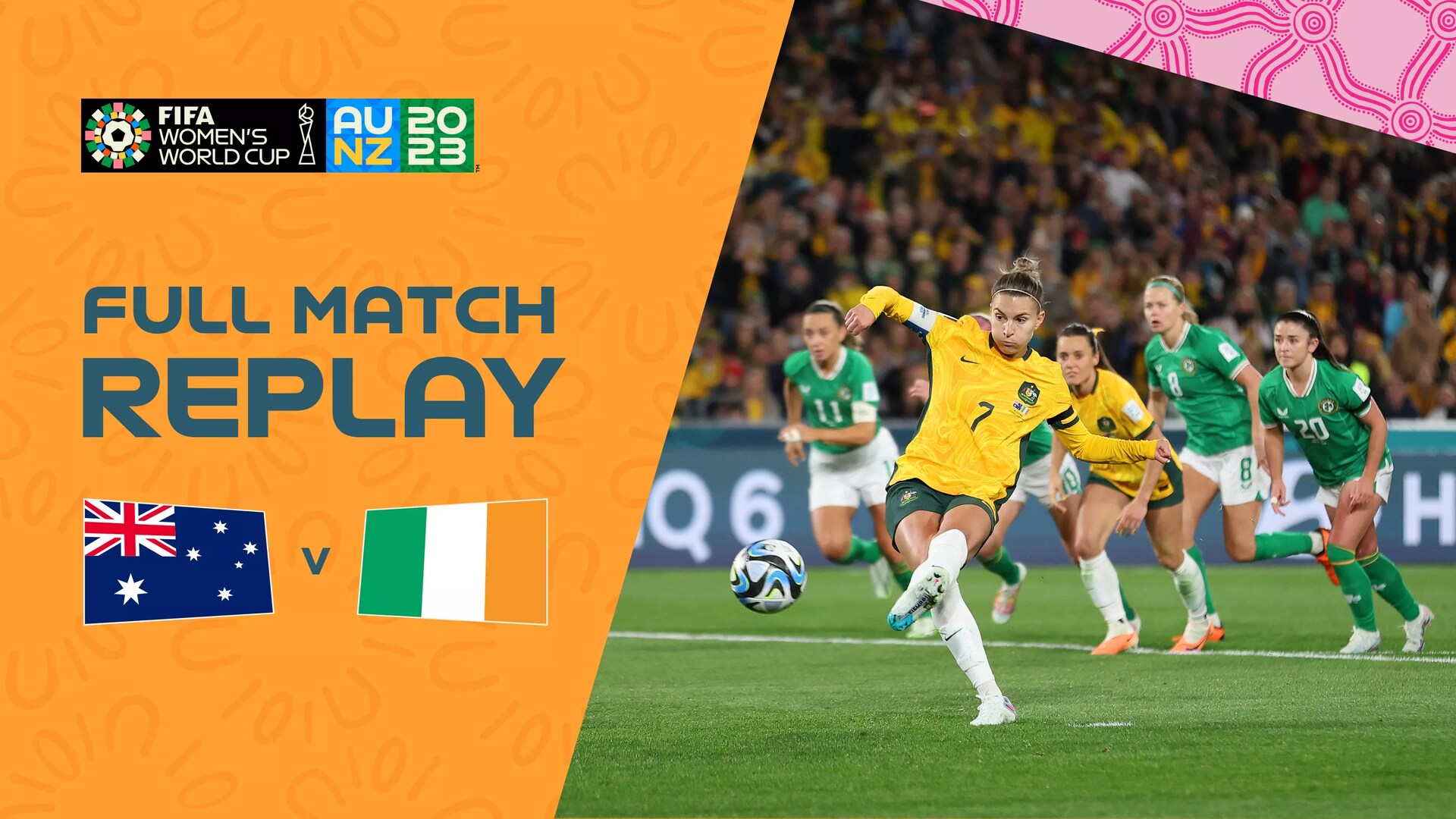 Australia v Republic of Ireland | Group B | FIFA Women's World Cup Australia & New Zealand 2023 | Full Match Replay