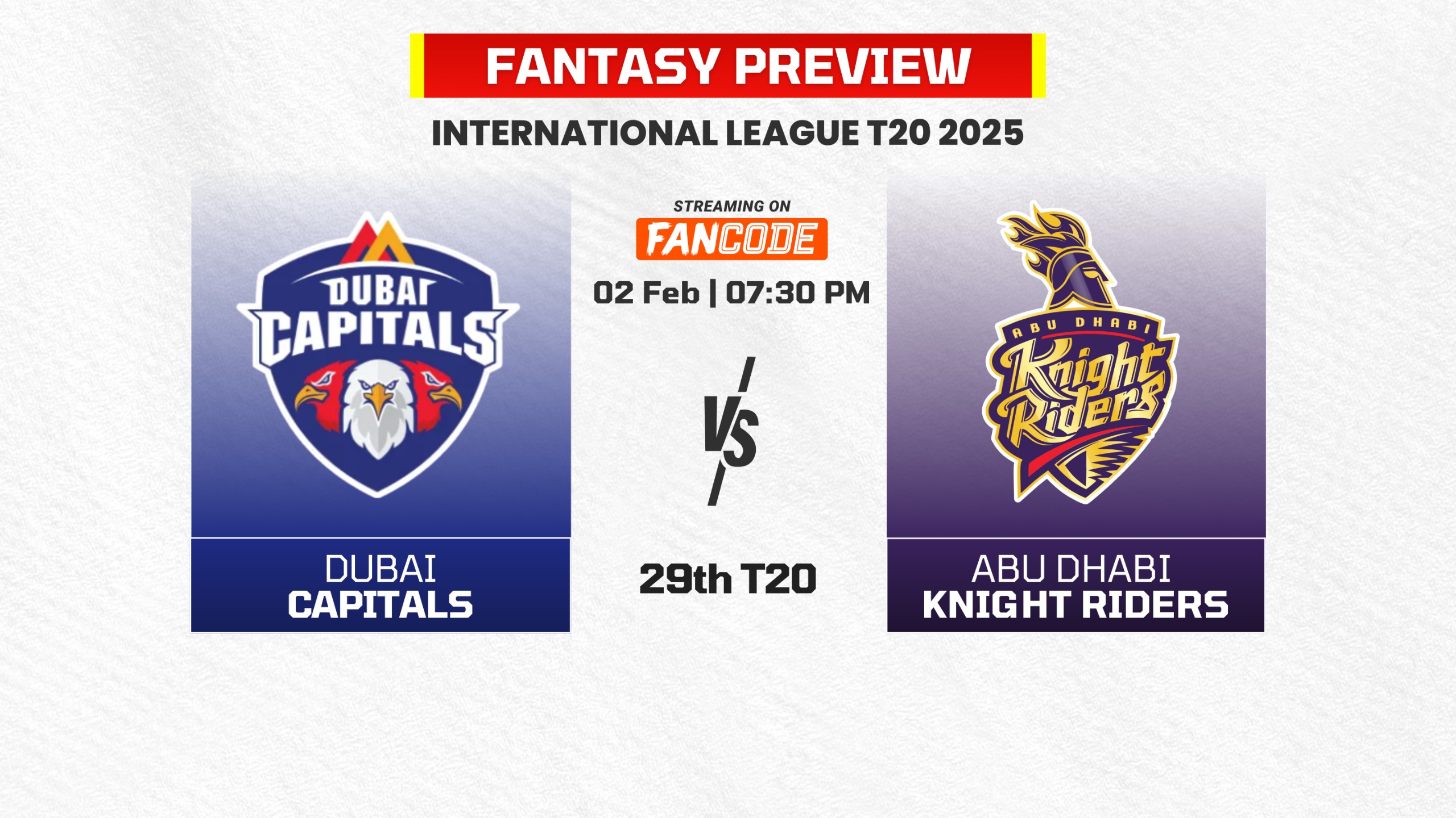 Match 29: Dubai Capitals vs Abu Dhabi Knight Riders | Fantasy Preview 