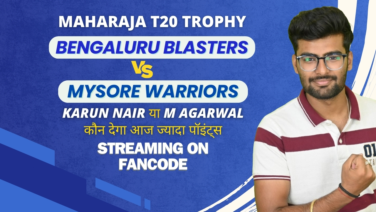 Match 21: Kalyani Bengaluru Blasters vs Mysore Warriors | Fantasy Preview