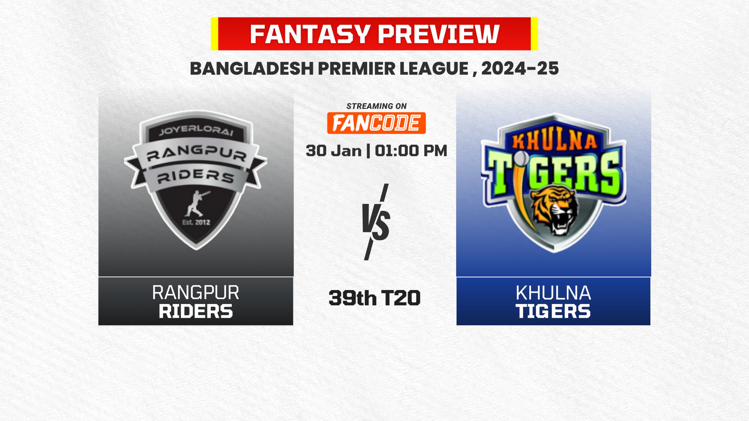 Match 39: Rangpur Riders vs Khulna Tigers | Fantasy Preview