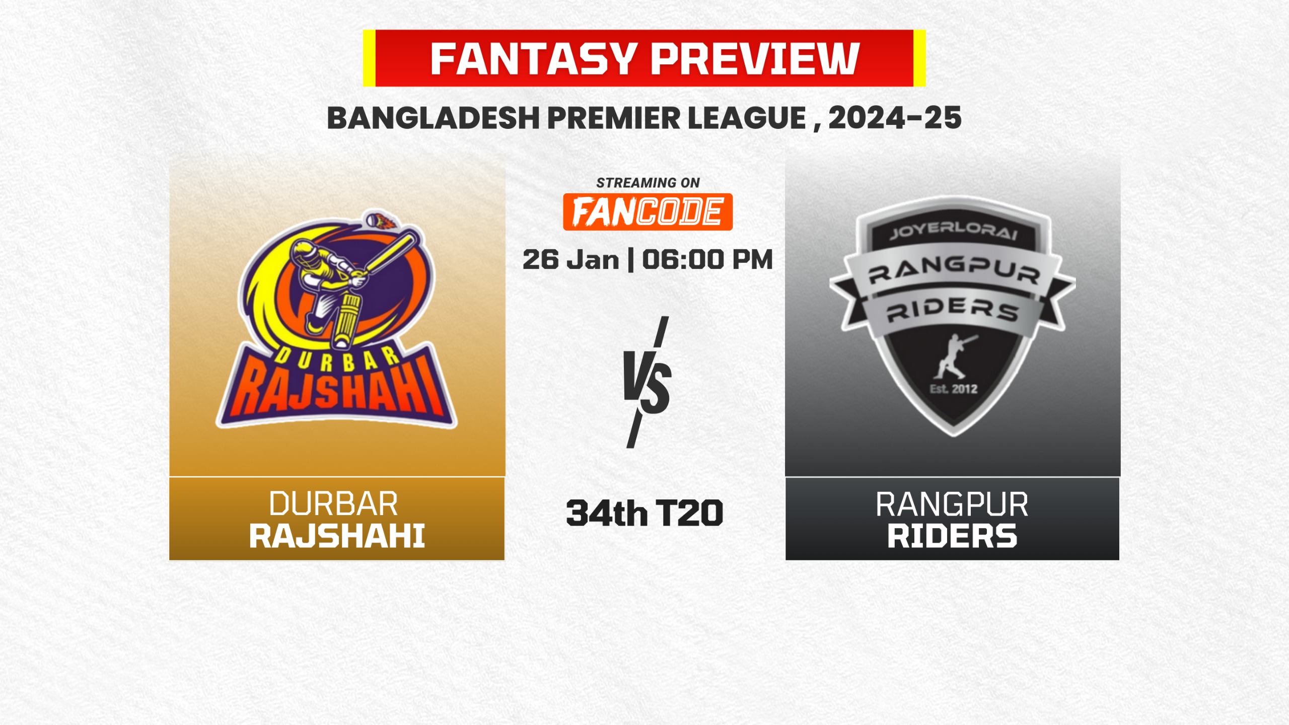 Match 34: Durbar Rajshahi vs Rangpur Riders | Fantasy Preview 