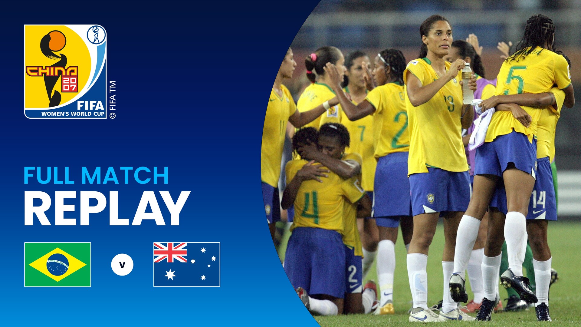 Brazil v Australia | Quarter-finals | FIFA Women's World Cup China 2007 | Full Match Replay