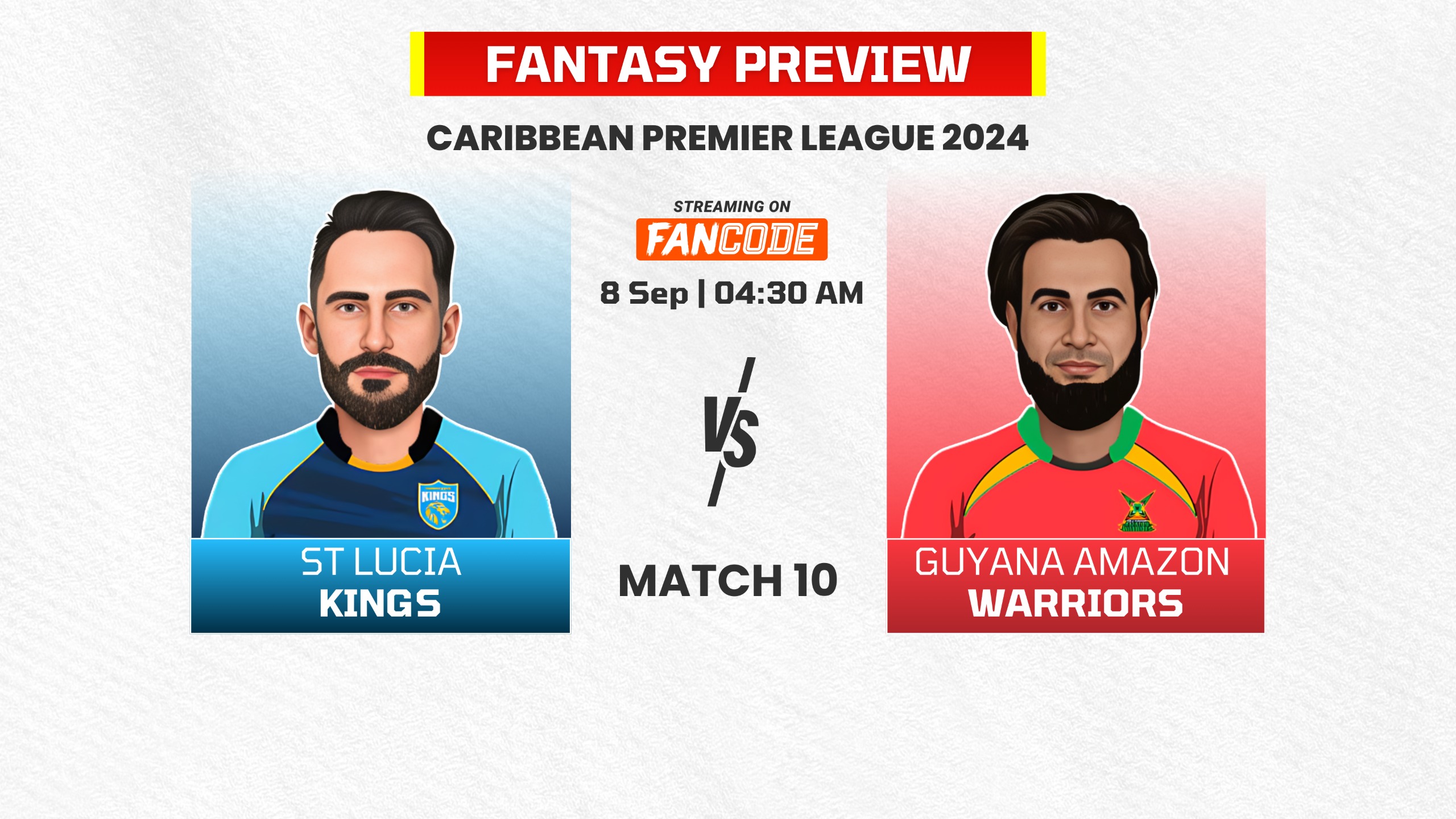 Match 10: St Lucia Kings vs Guyana Amazon Warriors | Fantasy Preview