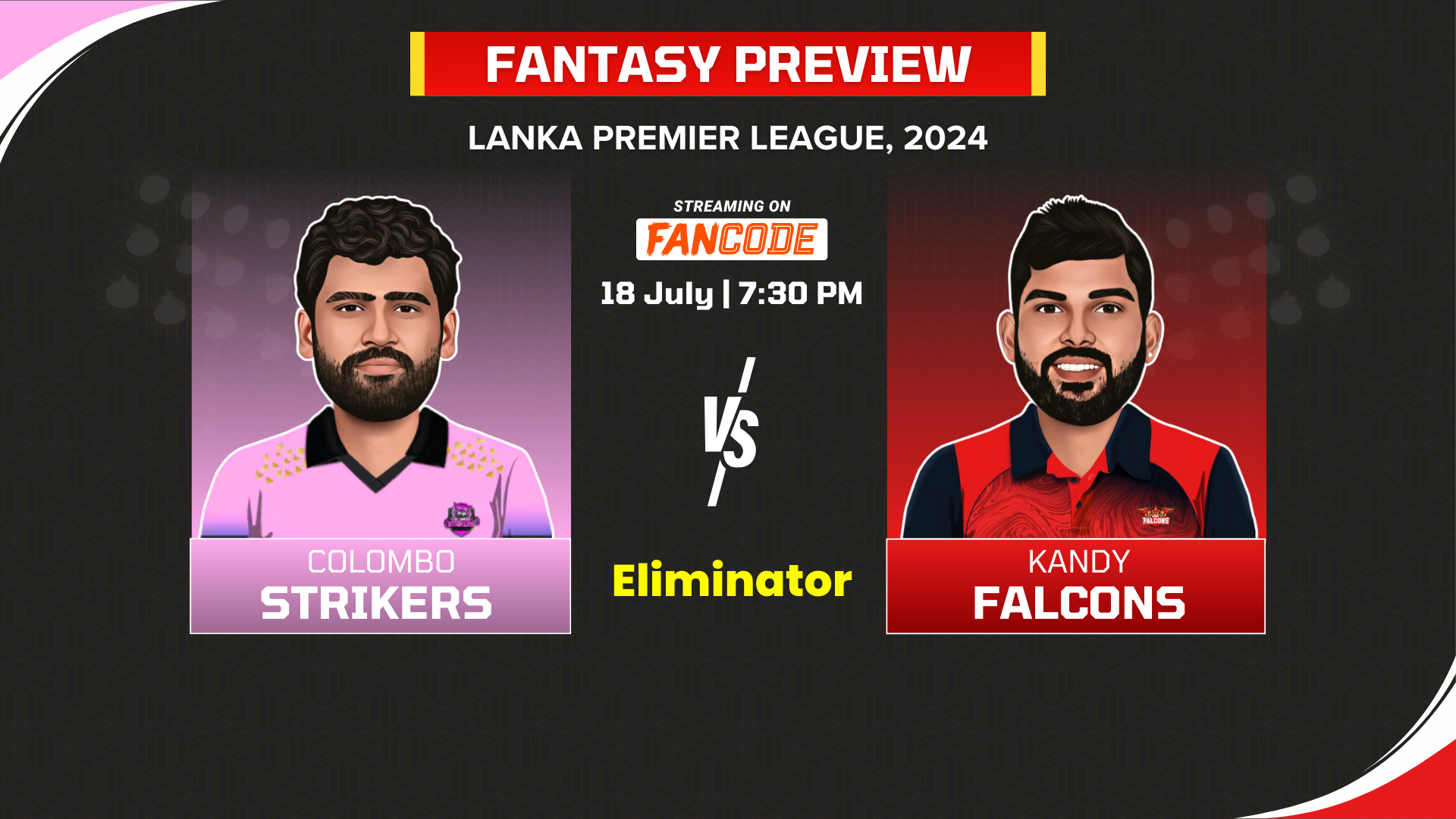 poster url for Eliminator: Colombo Strikers vs Kandy Falcons | Fantasy Preview