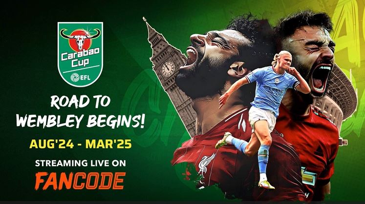 Carabao Cup 2024-2025: Live on FanCode