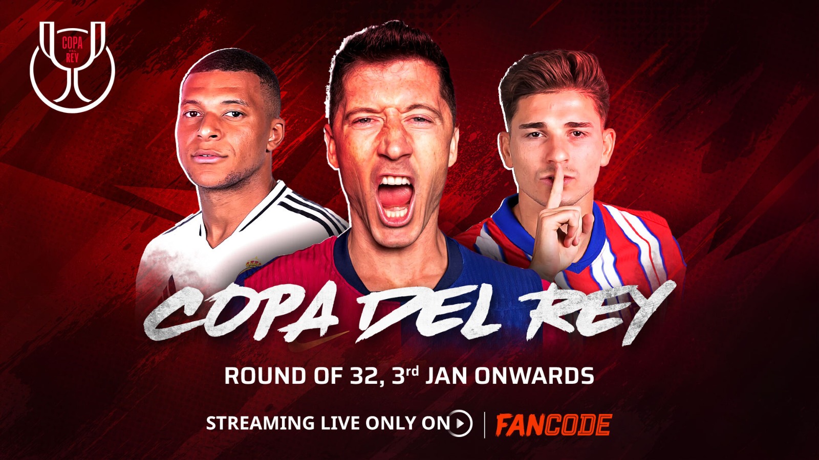 Copa del Rey 2024-25 | Round of 32 | Live on FanCode