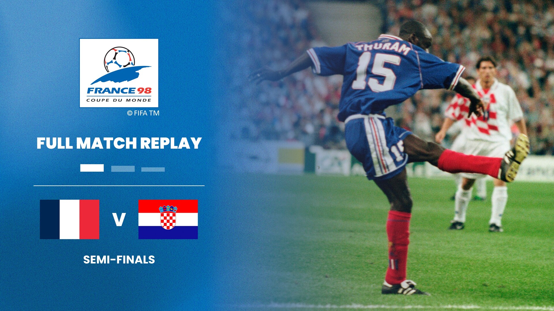 France v Croatia | Semi-finals | 1998 FIFA World Cup France | Full Match Replay