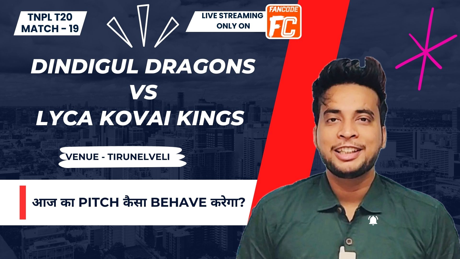 Match 19: Dindigul Dragons vs Lyca Kovai Kings | Fantasy Preview