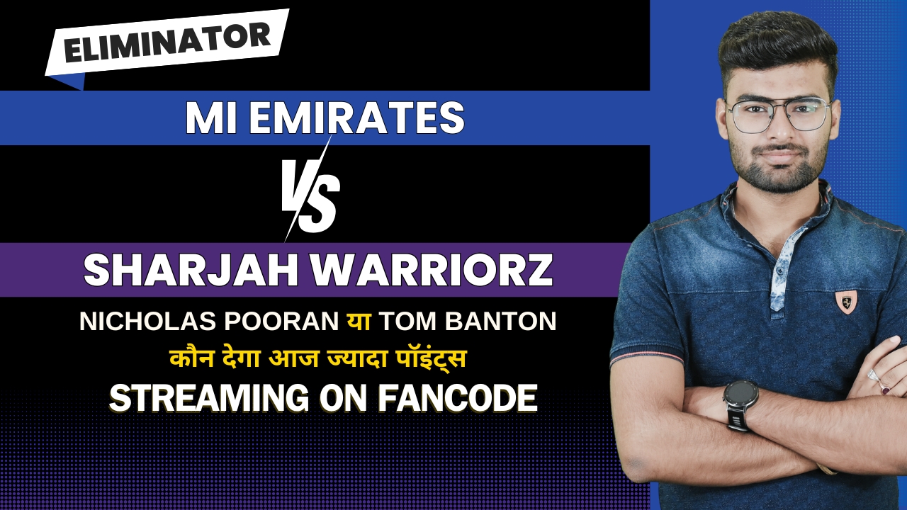 Eliminator: MI Emirates vs Sharjah Warriorz | Fantasy Preview