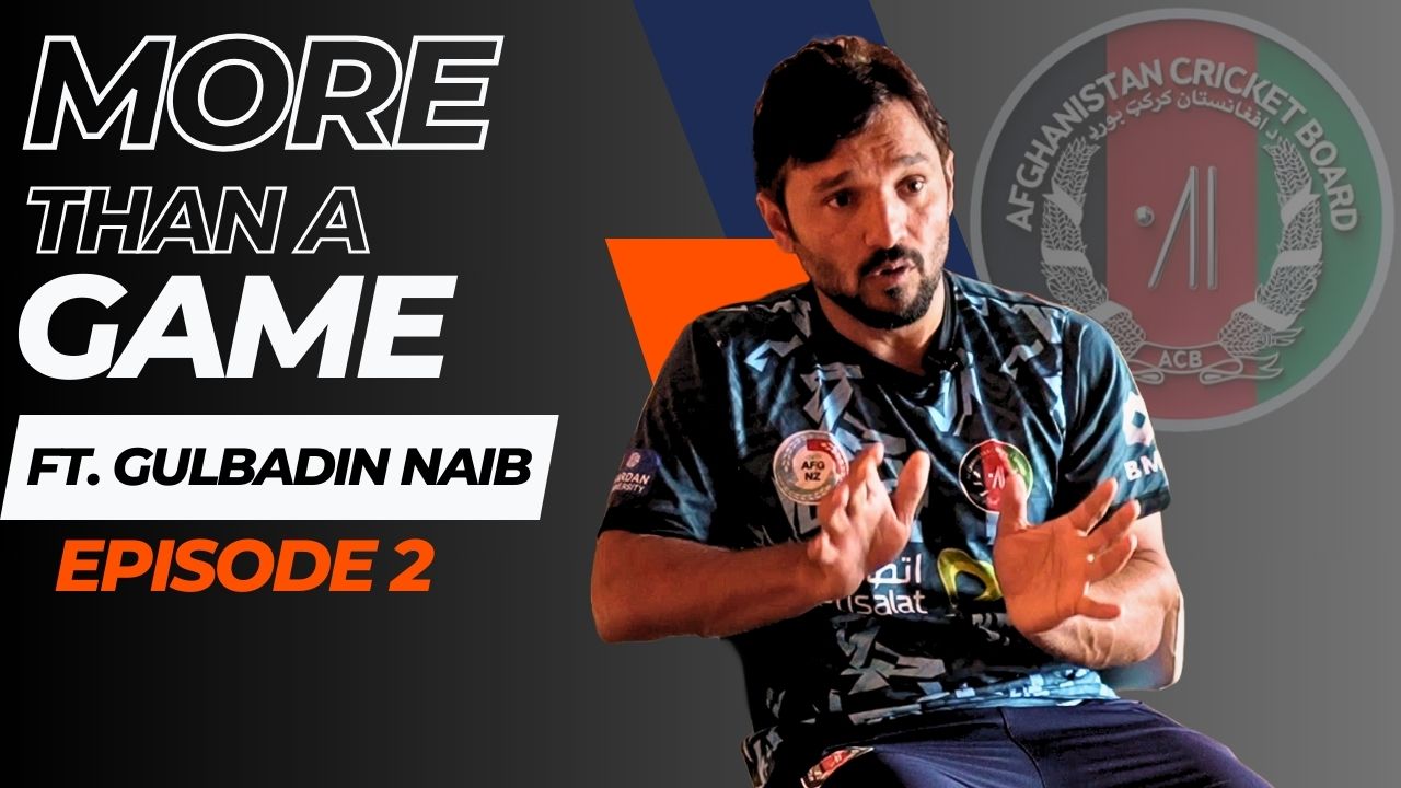 More than a game, episode 2: Identity crisis, professional bodybuilding & more ft. Gulbadin Naib