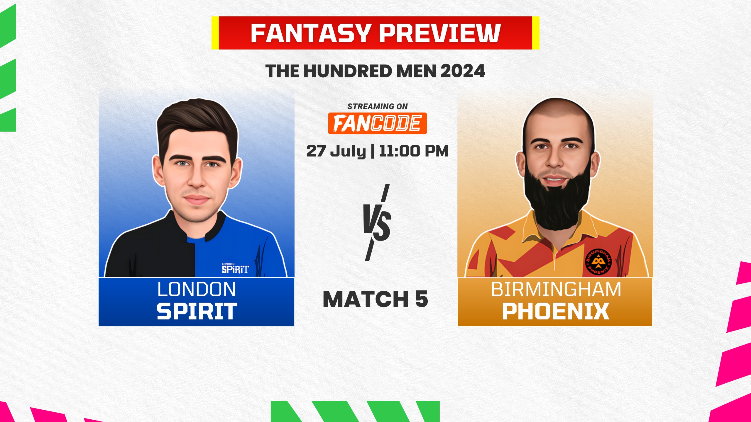 Match 5: London Spirit vs Birmingham Phoenix | Fantasy Preview