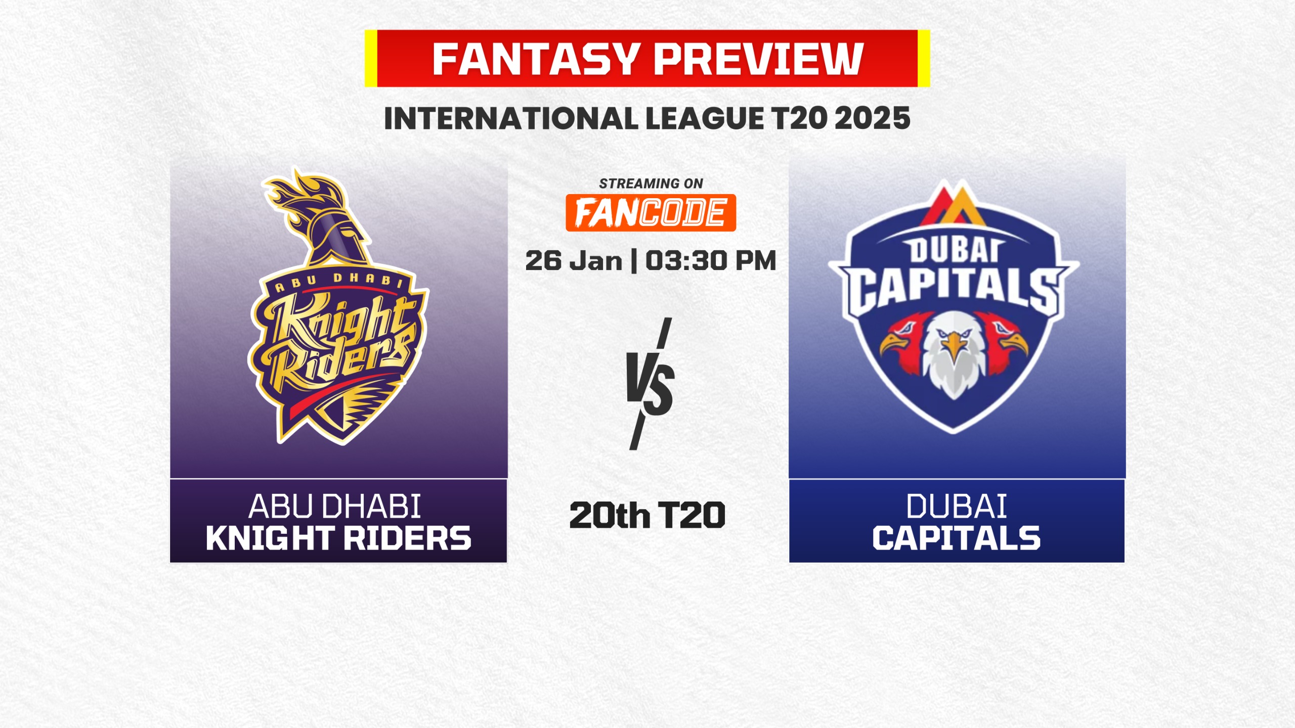 Match 20: Abu Dhabi Knight Riders vs Dubai Capitals | Fantasy Preview 