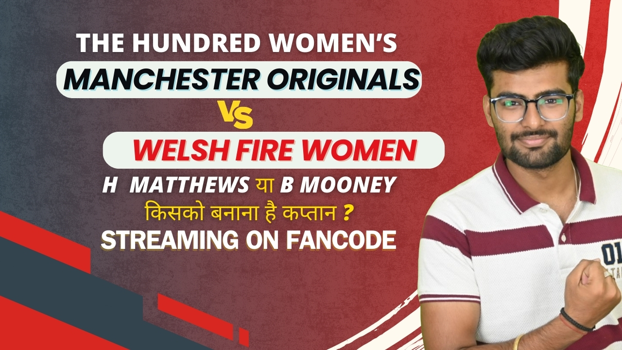 poster url for Match 3: Manchester Originals Women vs Welsh Fire Women | Fantasy Preview