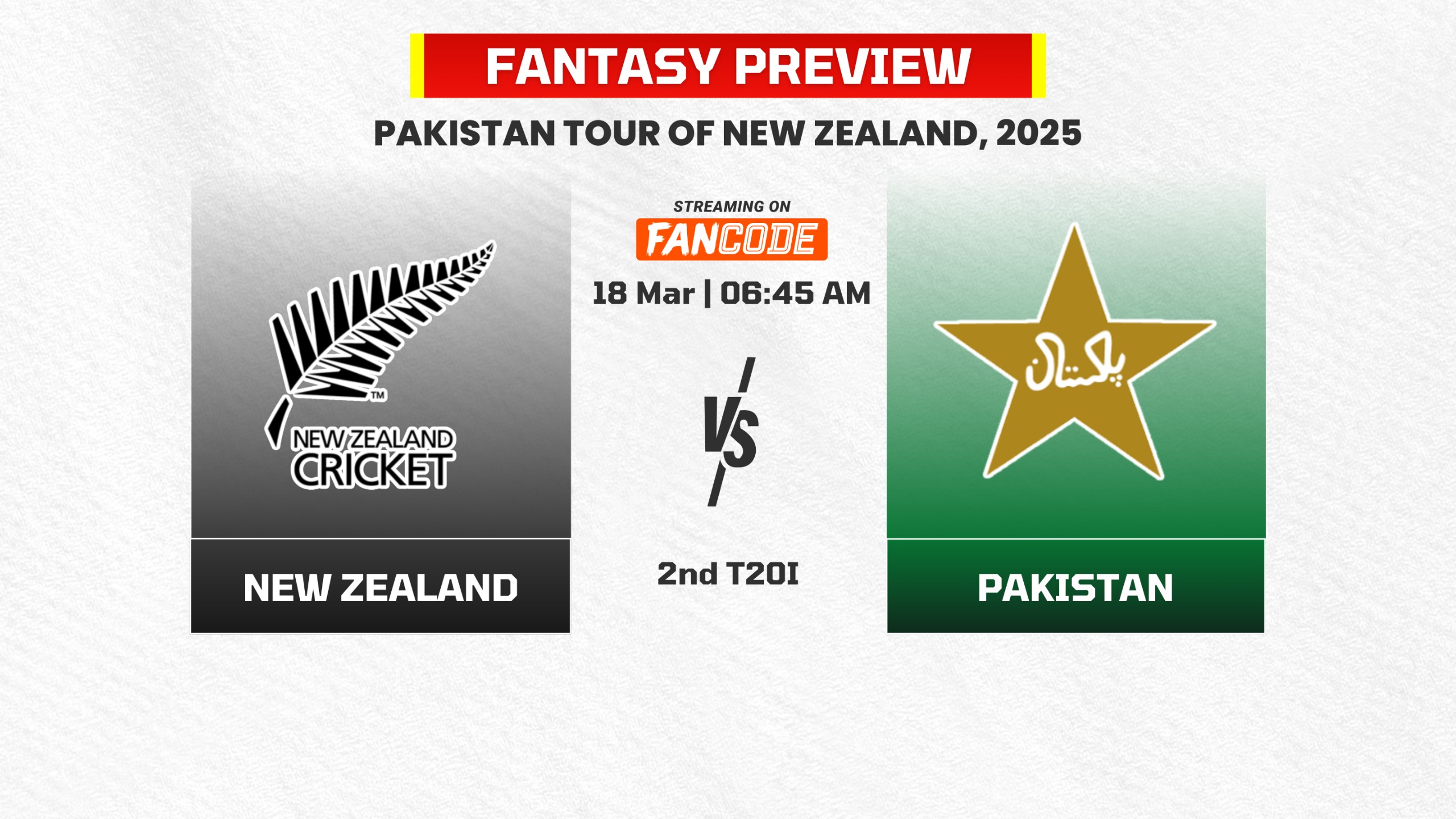 2nd T20I: New Zealand vs Pakistan | Fantasy Preview 