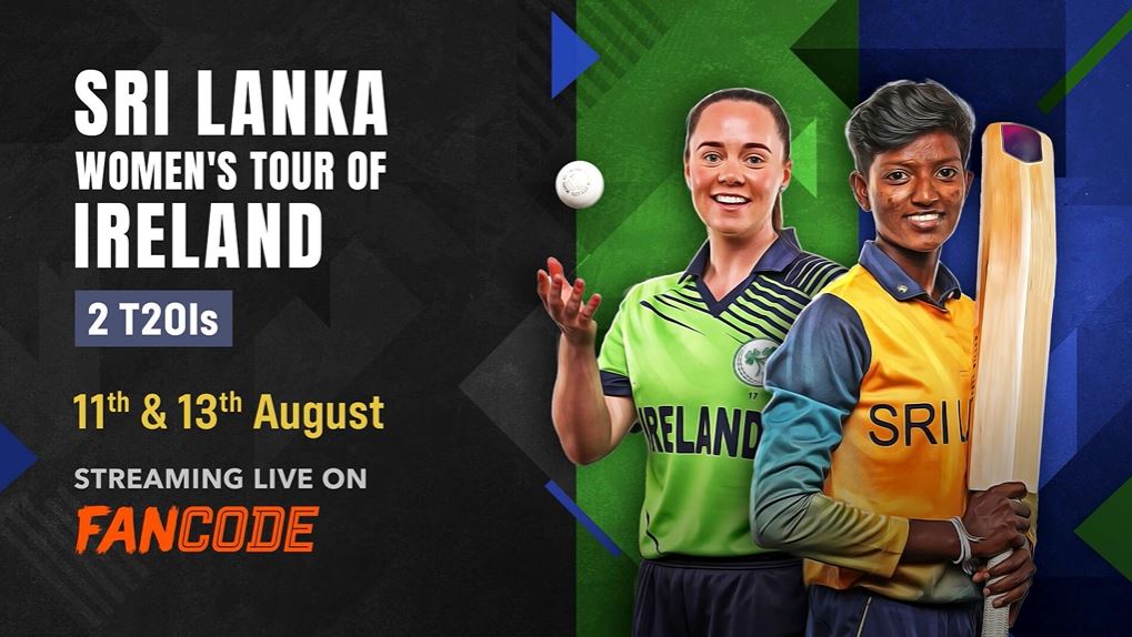 Sri Lanka Women tour of Ireland 2024: Live on FanCode