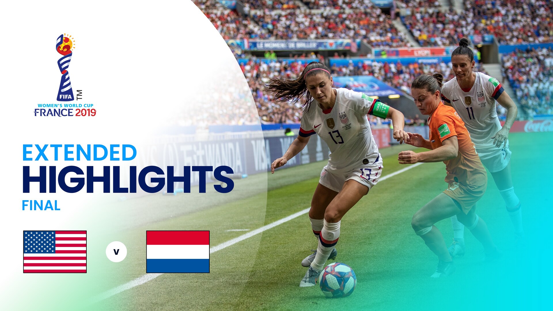 USA V Netherlands | Final | FIFA Women's World Cup France 2019 ...