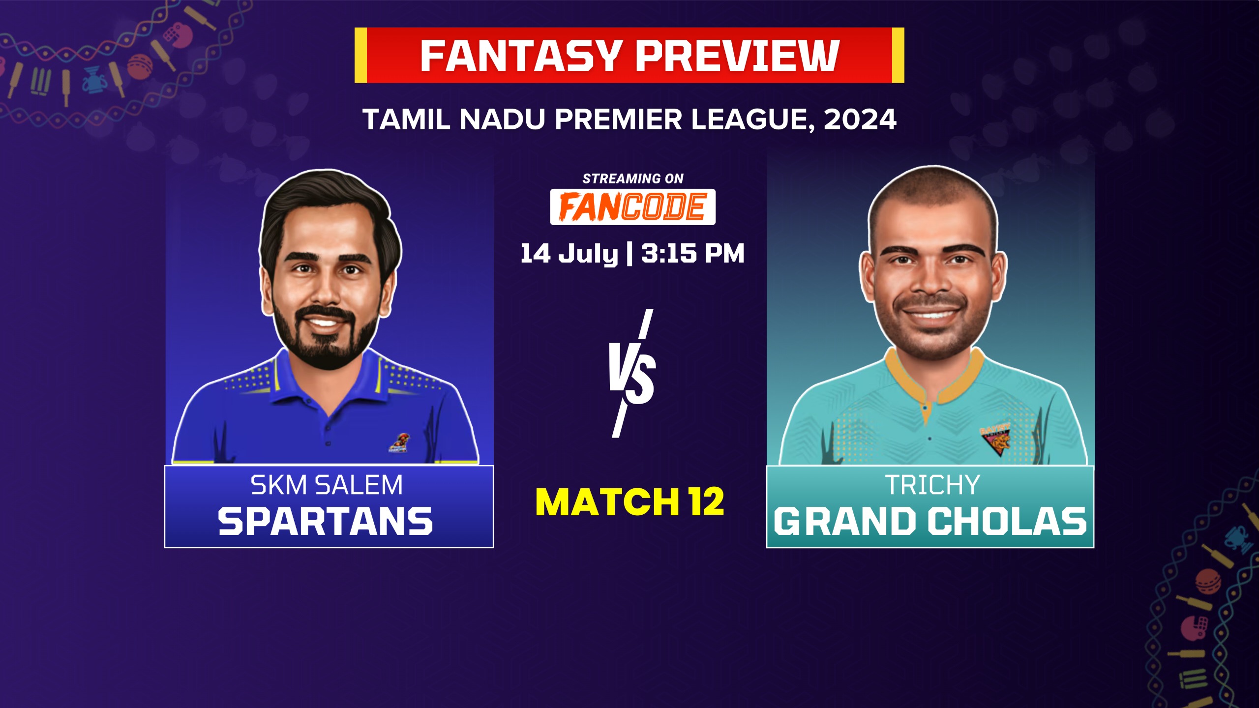 poster url for Match 12: SKM Salem Spartans vs Trichy Grand Cholas | Fantasy Preview