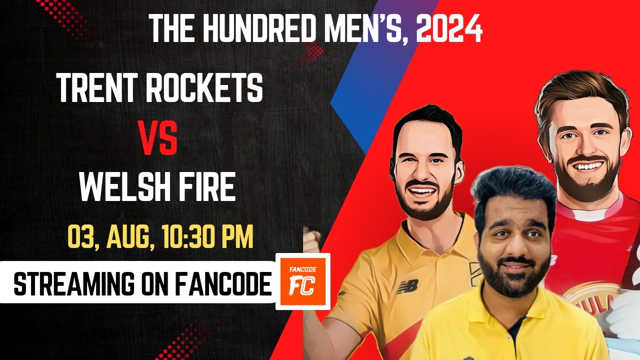 Match 14: Trent Rockets vs Welsh Fire | Fantasy Preview