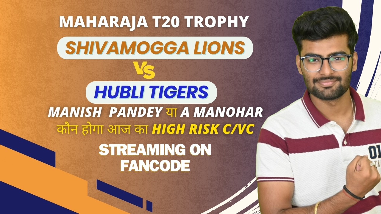 Match 11: Shivamogga Lions vs Hubli Tigers | Fantasy Preview