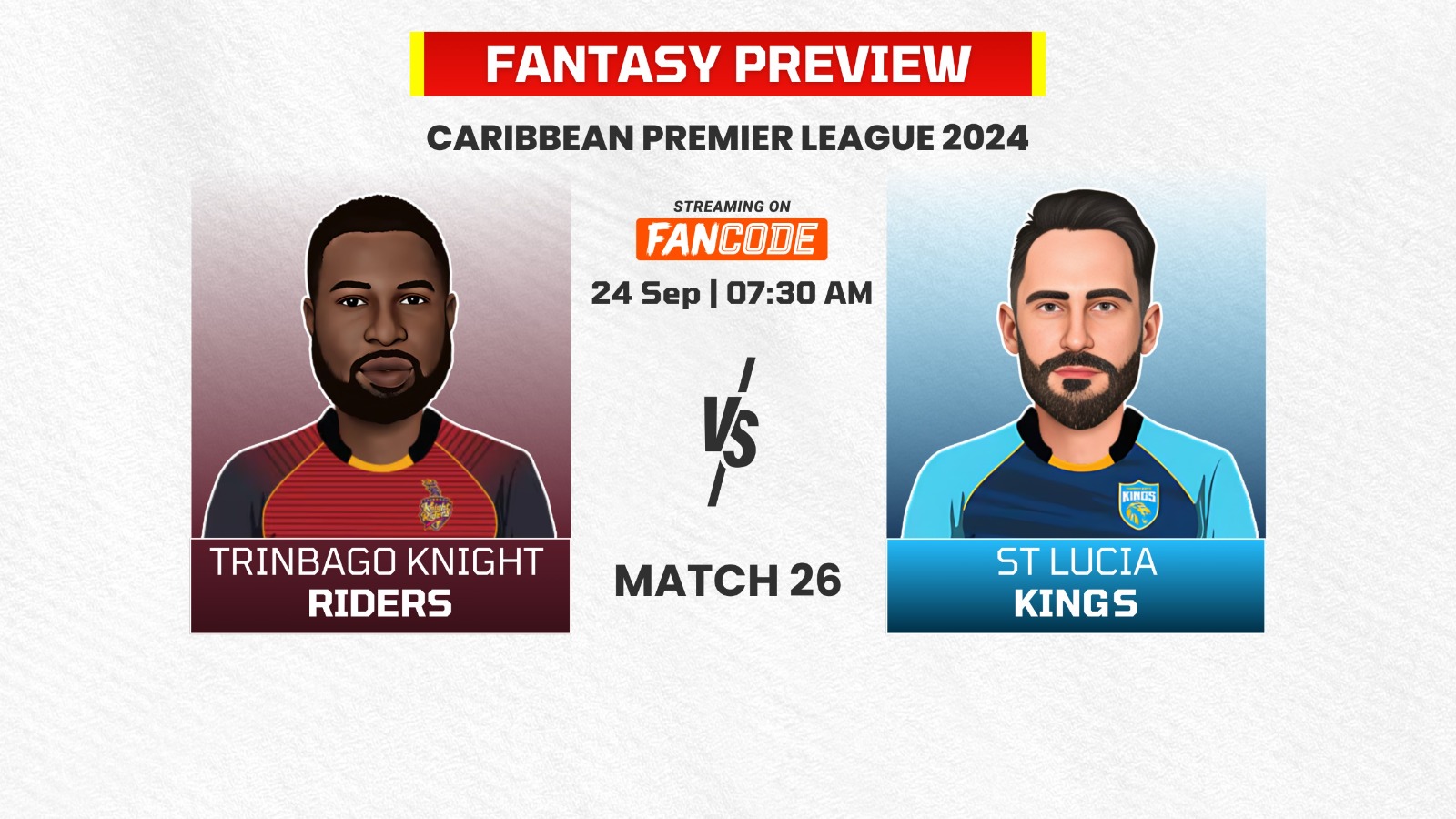 poster url for Match 26: Trinbago Knight Riders vs St Lucia Kings | Fantasy Preview