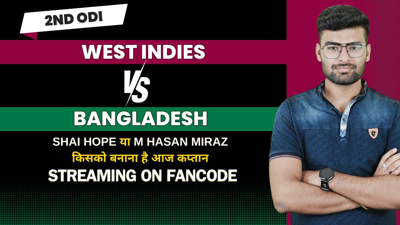 2nd ODI: West Indies vs Bangadesh | Fantasy Preview