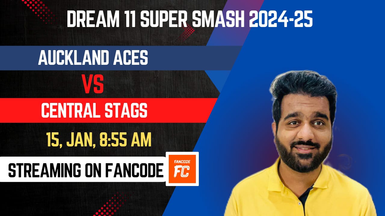 Match 15: Auckland Aces vs Central Stags | Fantasy Preview