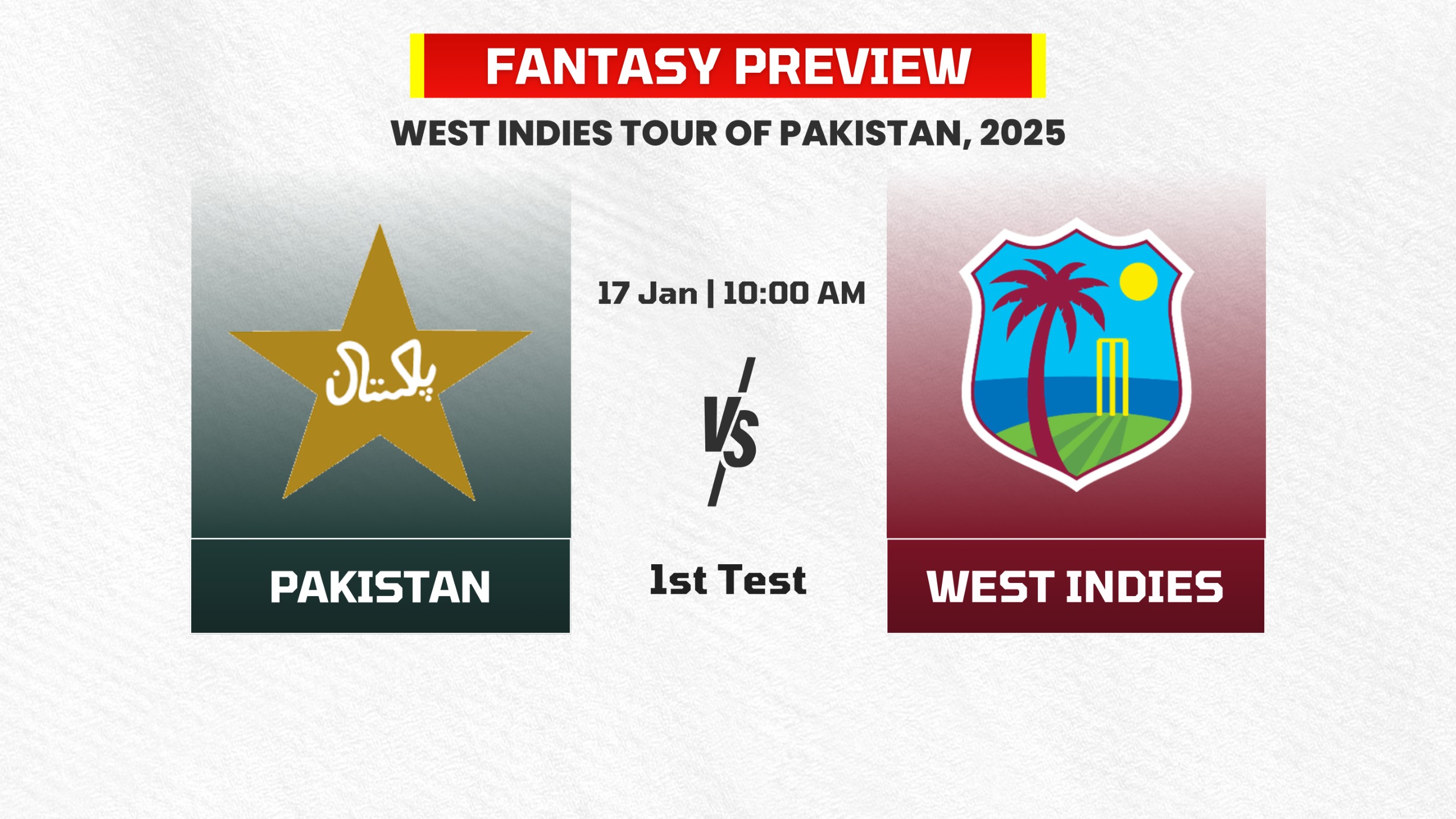 1st Test: Pakistan vs West Indies | Fantasy Preview