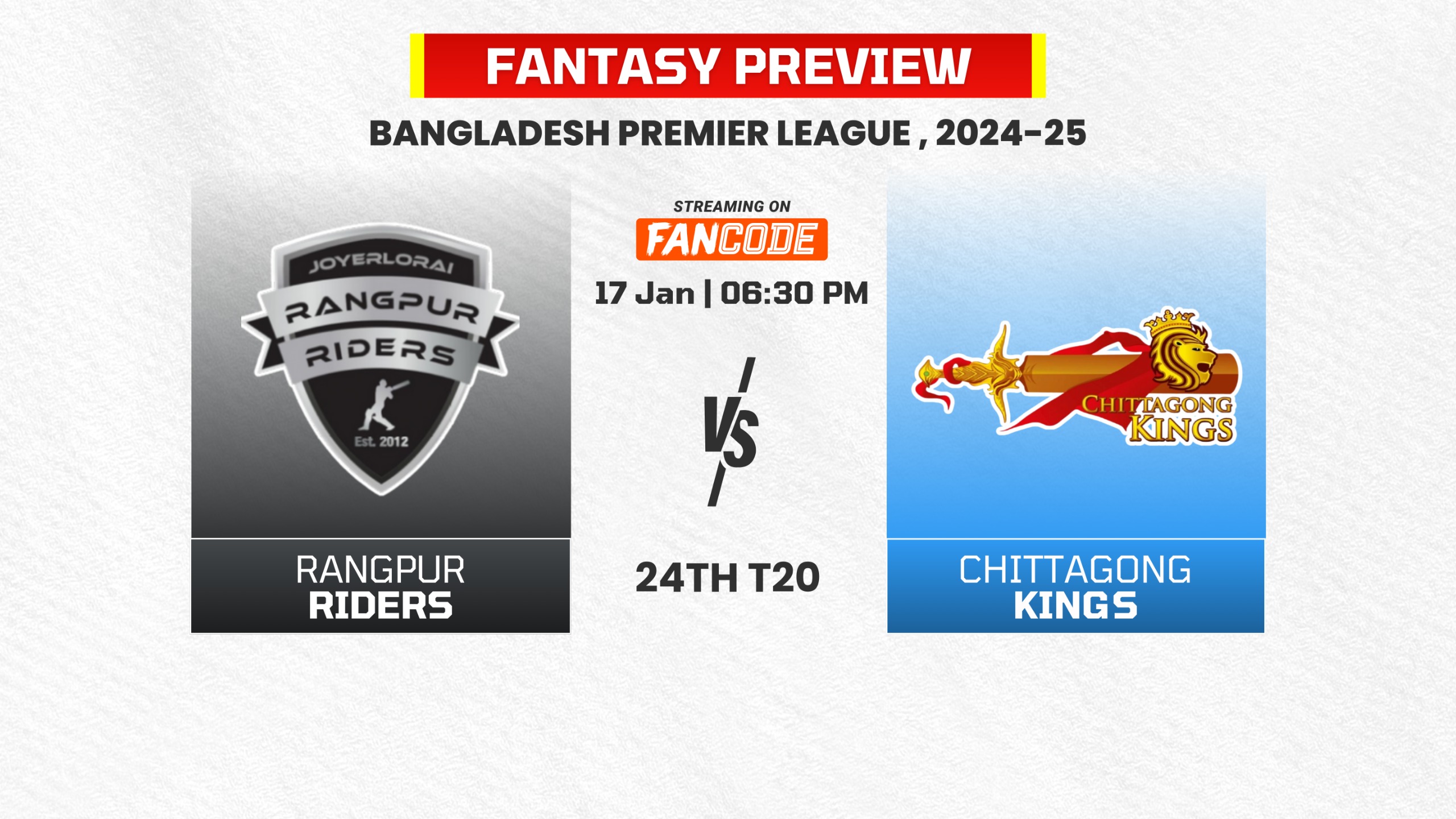 Match 24: Rangpur Riders vs Chittagong Kings | Fantasy Preview