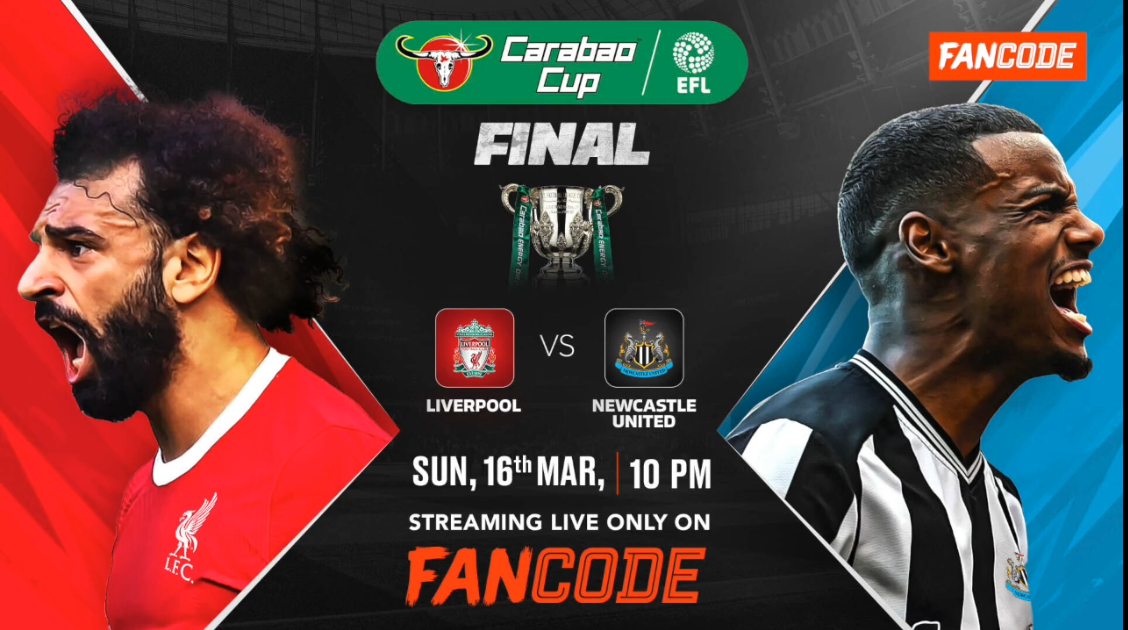 Final: Liverpool v Newcastle United | Live on FanCode