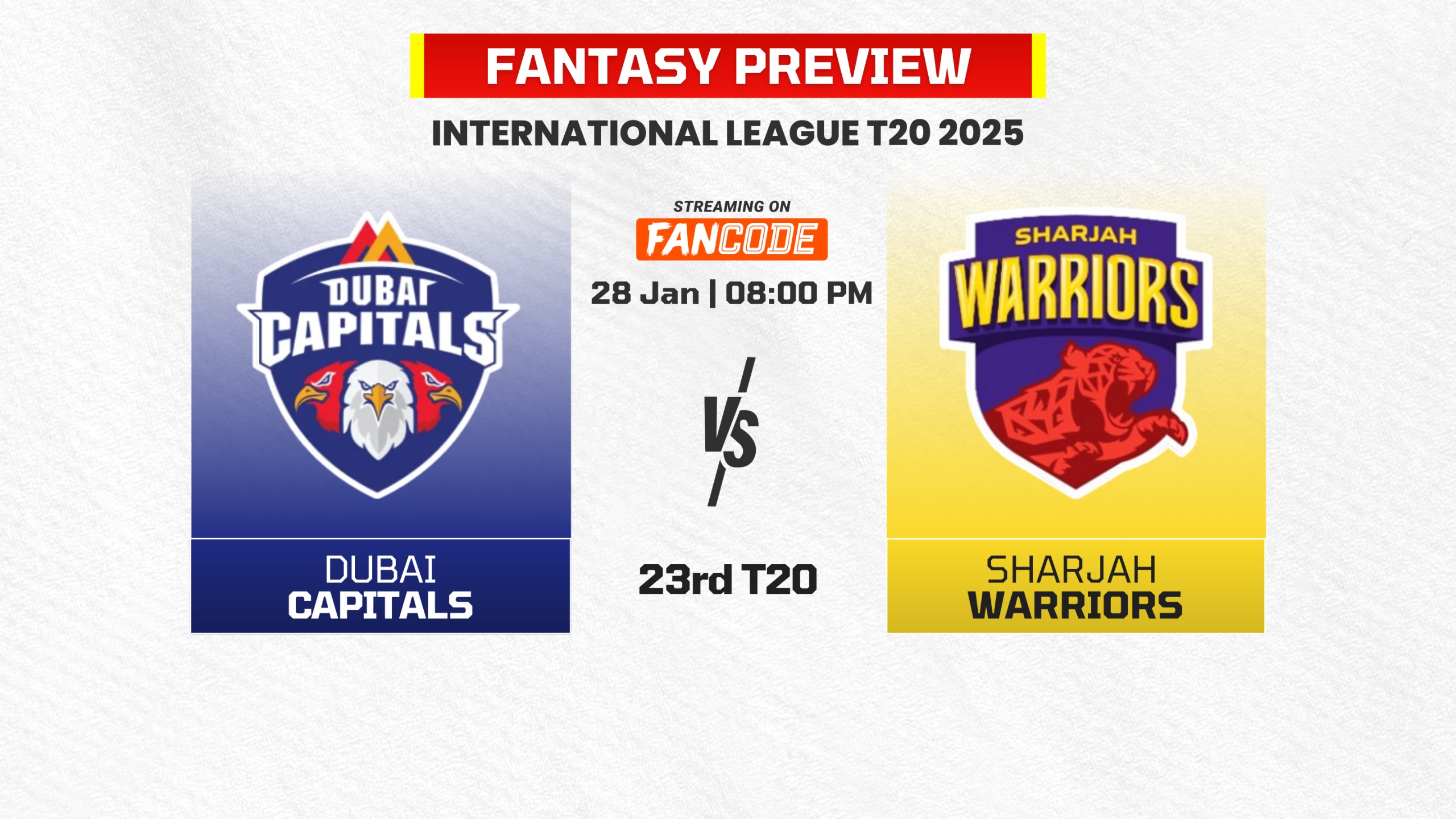 Match 23: Dubai Capitals vs Sharjah Warriorz | Fantasy Preview 