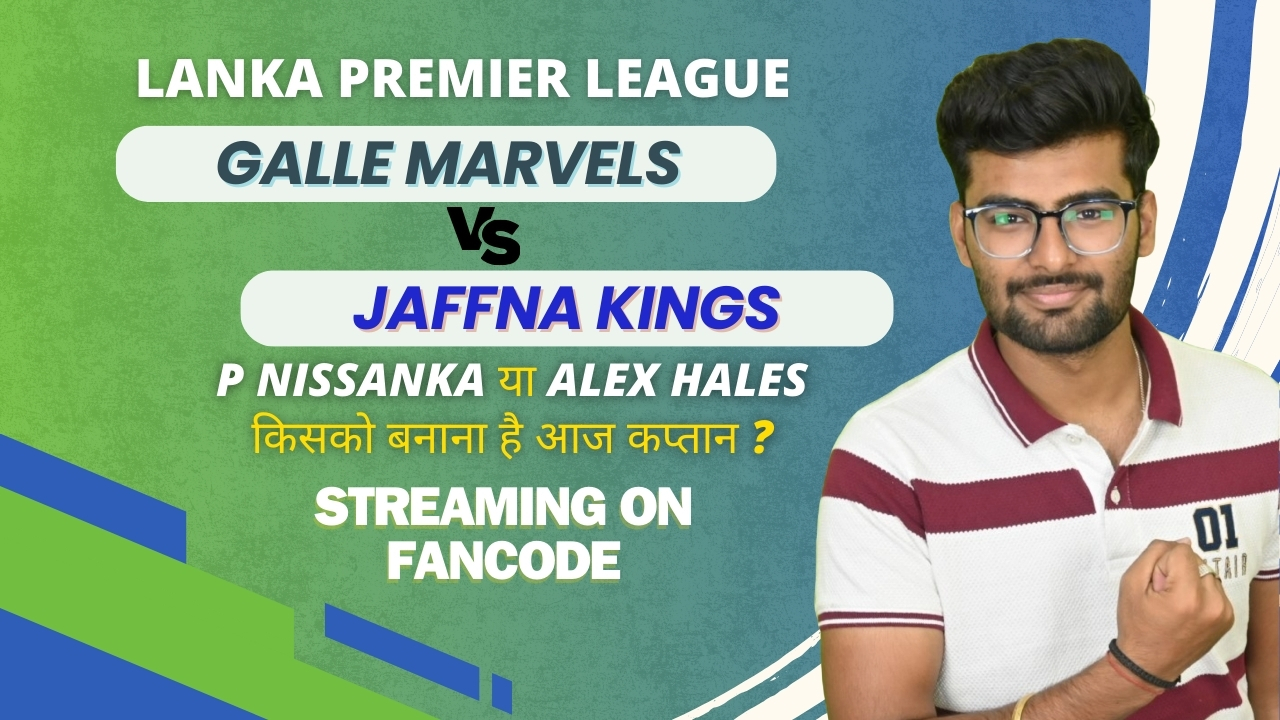 poster url for Qualifier 1: Galle Marvels vs Jaffna Kings | Fantasy Preview