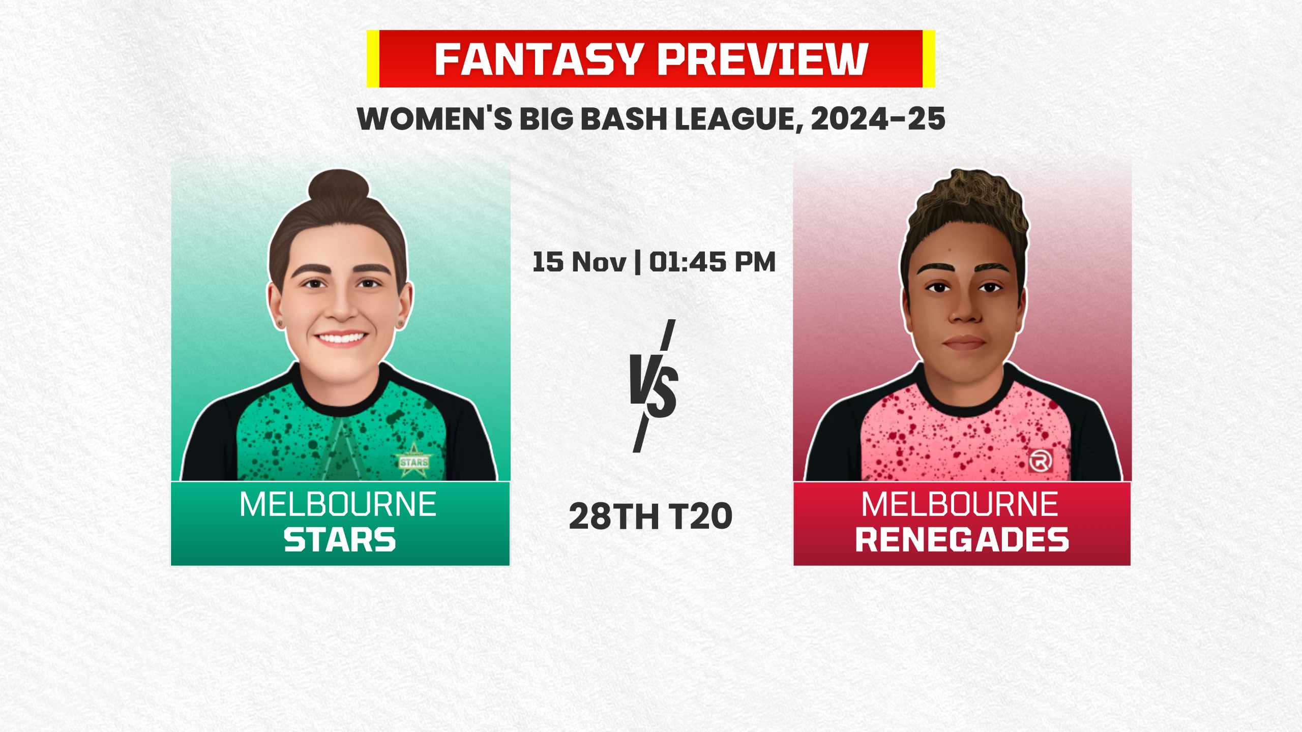 Match 28: Melbourne Stars Women vs Melbourne Renegades | Fantasy Preview