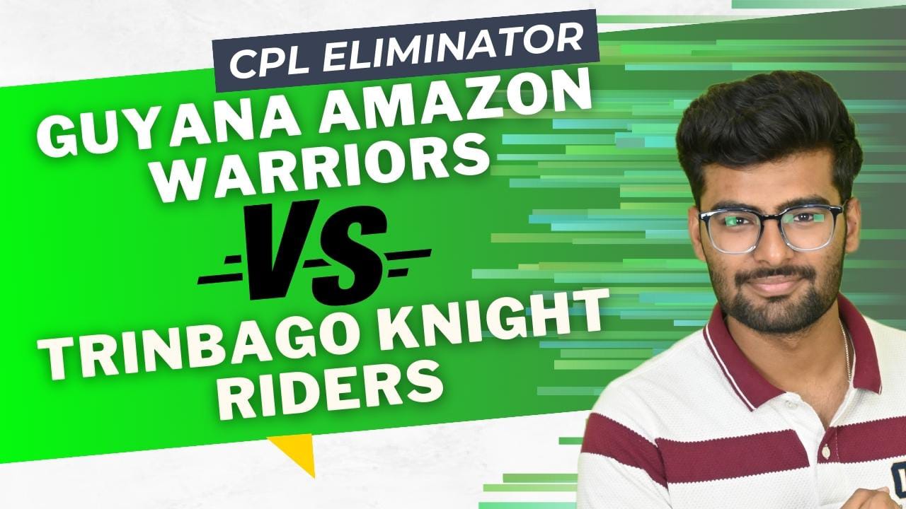 Fantasy Preview: Guyana Amazon Warriors vs Trinbago Knight Riders
