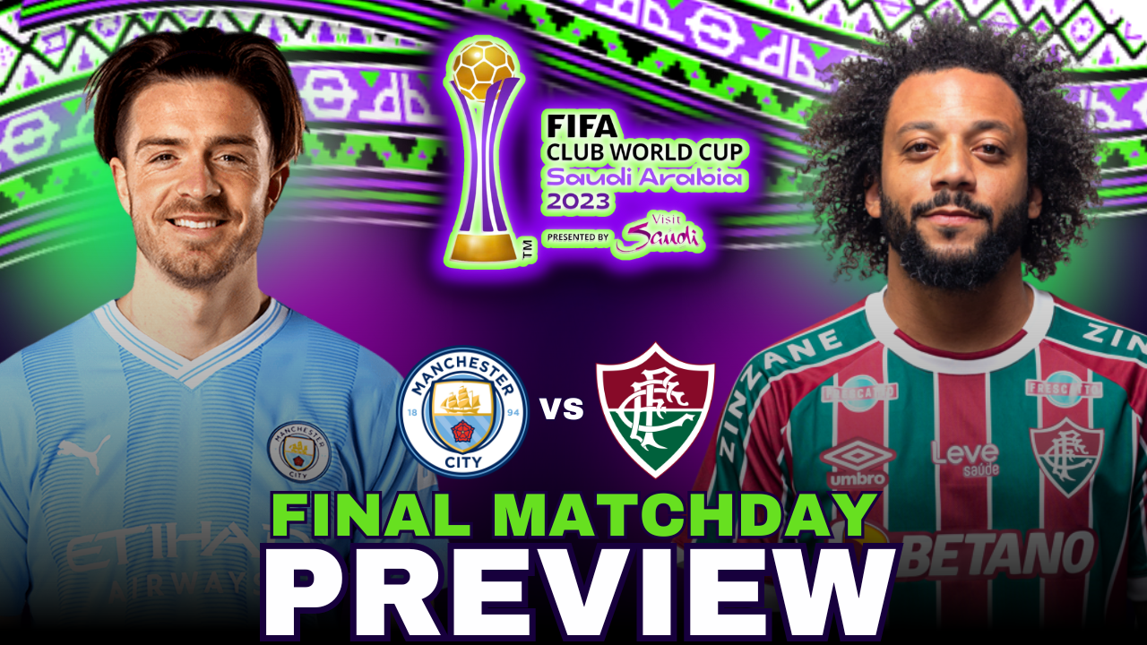 Club WC Final Showdown: Man City vs Fluminense | Preview