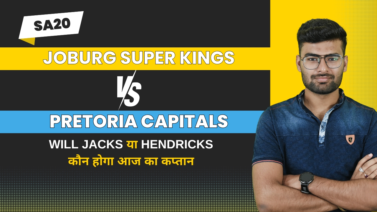 Match 21: Pretoria Capitals v Joburg Super Kings | Fantasy Preview