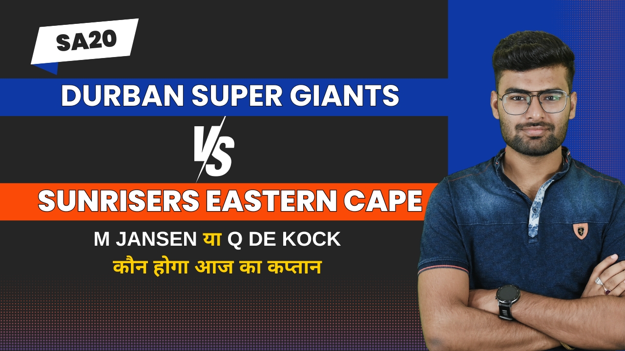 Qualifier 1: Durban's Super Giants v Sunrisers Eastern Cape | Fantasy Preview