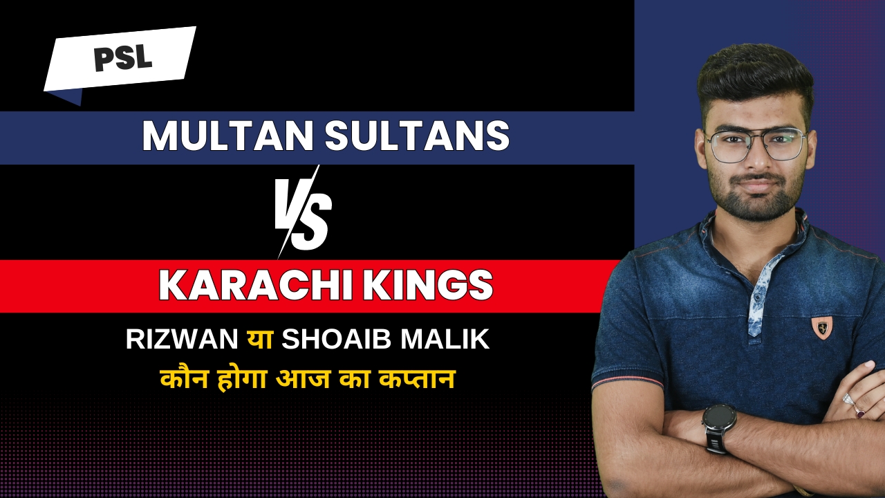 Match 3: Multan Sultans v Karachi Kings | Fantasy Preview