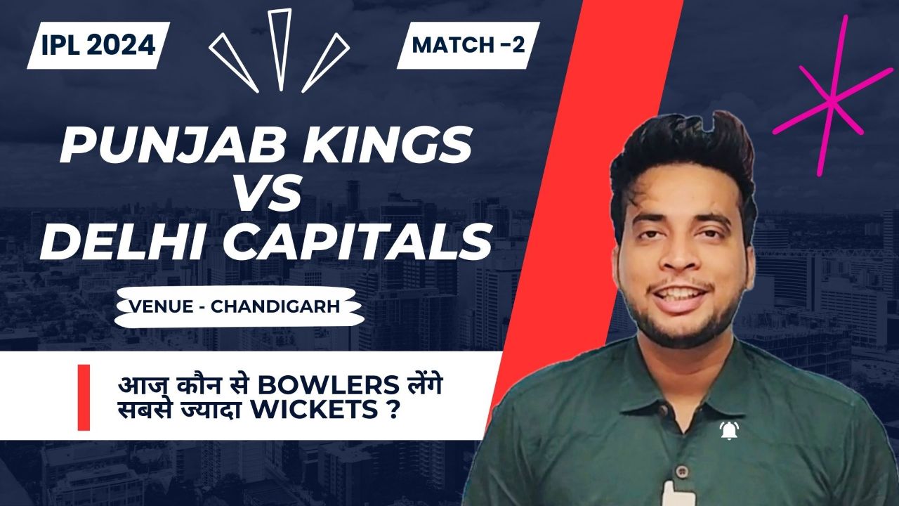 Match 2: Punjab Kings vs Delhi Capitals | Fantasy Preview