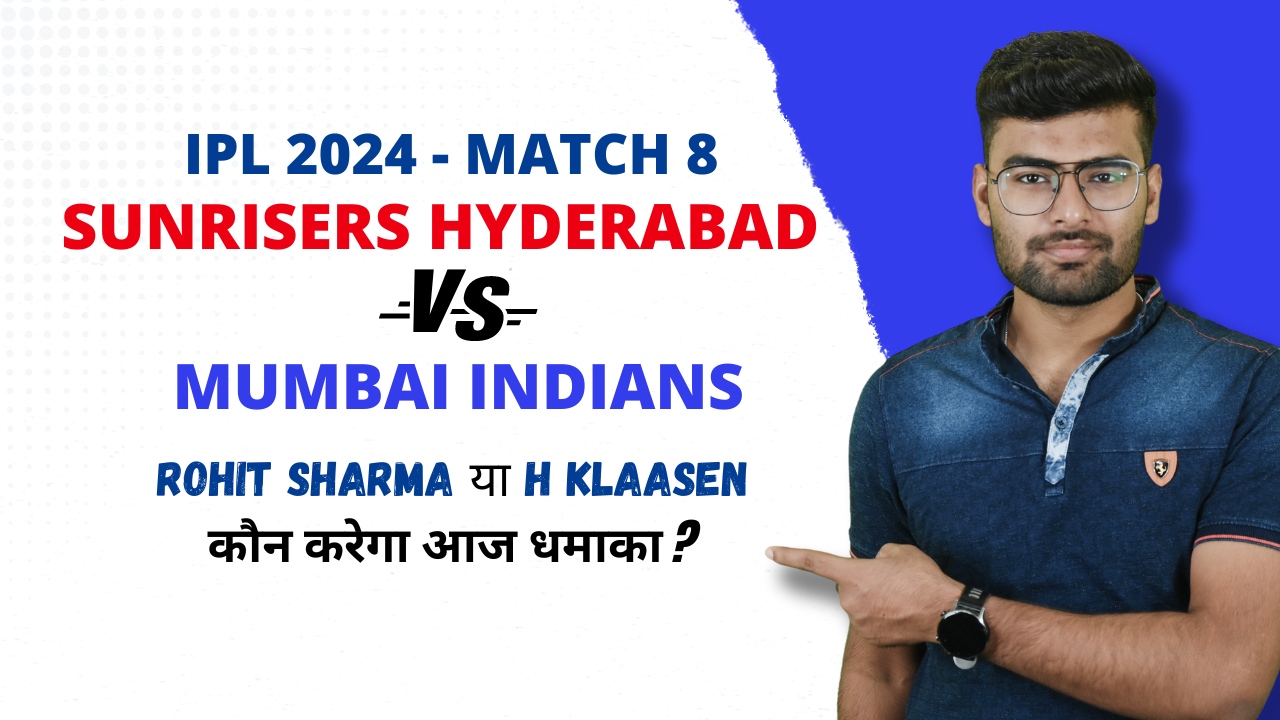 Match 8: Sunrisers Hyderabad vs Mumbai Indians | Fantasy Preview