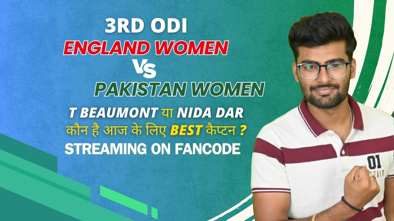 3rd ODI: England Women vs Pakistan Women | Fantasy Preview