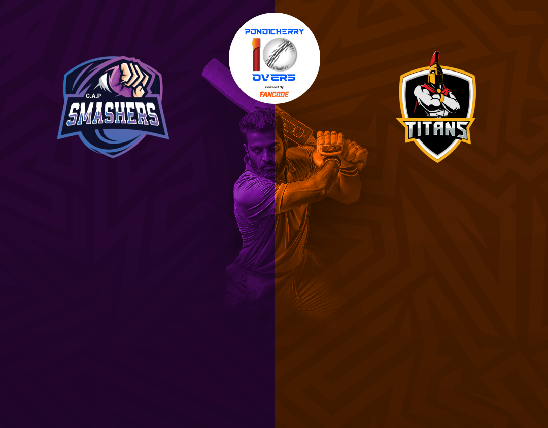 Smashers vs Titans Final Match Live Score Siechem Pondicherry Men's